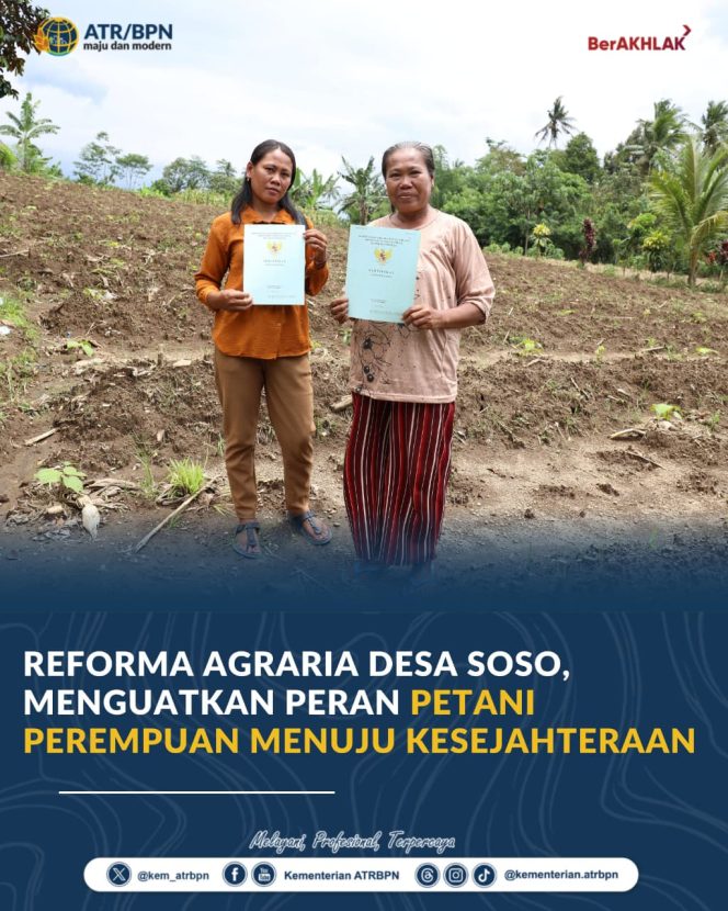 
					Reforma Agraria Desa Soso, Menguatkan Peran Petani Perempuan Menuju Kesejahteraan