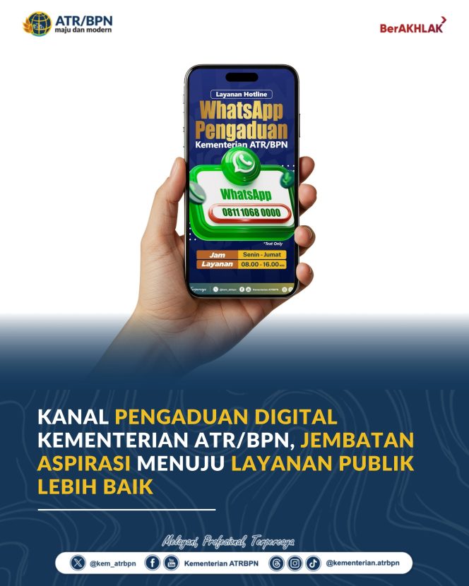 
					Kanal Pengaduan Digital Kementerian ATR/BPN, Jembatan Aspirasi Menuju Layanan Publik Lebih Baik