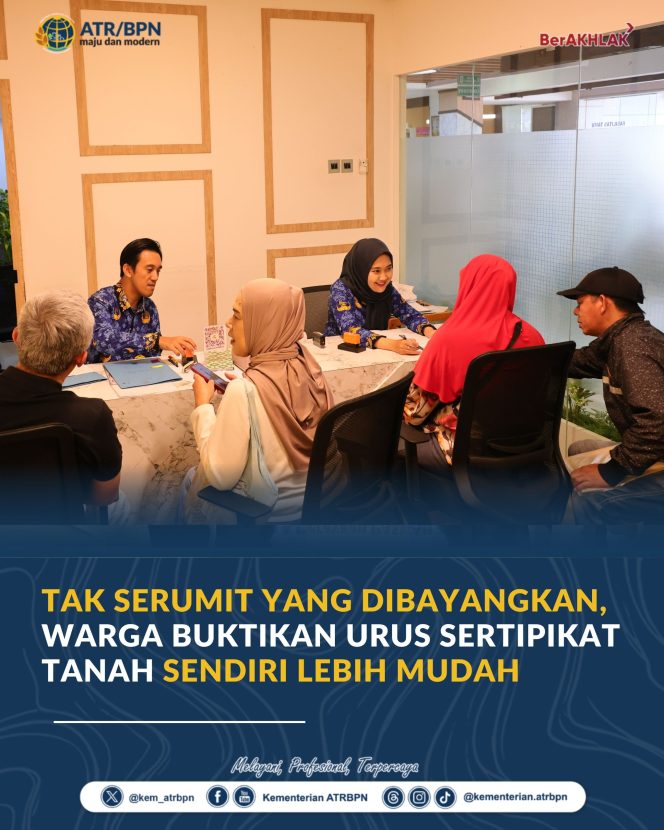 
					Tak Serumit yang Dibayangkan, Warga Buktikan Urus Sertipikat Tanah Sendiri Lebih Mudah
