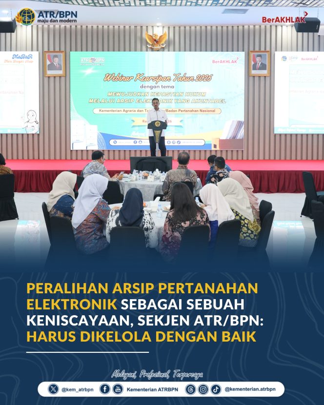 
					Peralihan Arsip Pertanahan Elektronik sebagai Sebuah Keniscayaan, Sekjen ATR/BPN: Harus Dikelola dengan Baik