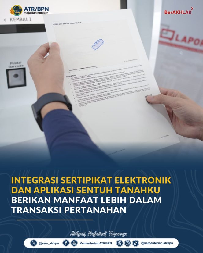 
					Integrasi Sertipikat Elektronik dan Aplikasi Sentuh Tanahku Berikan Manfaat Lebih dalam Transaksi Pertanahan