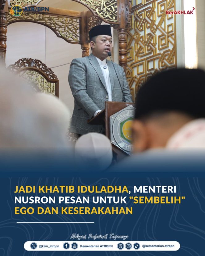 
					Jadi Khatib Iduladha, Menteri Nusron Sampaikan Pesan untuk “Sembelih” Ego dan Keserakahan